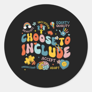 Kies Om Insluitingsproblemen Op Te Nemen Autisme B Ronde Sticker