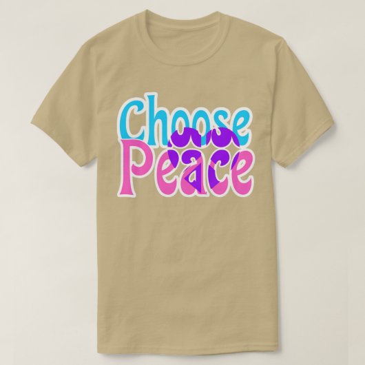 Kies Peace Inspirerend Typografie T-shirt (Design voorkant)