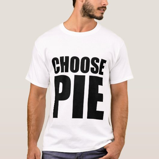 Kies Pie T-shirt (Voorkant)
