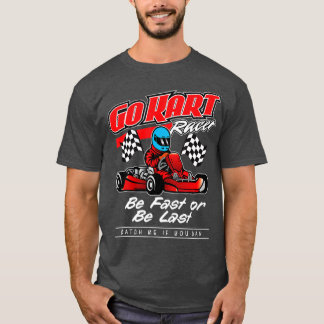 Kies Snel voor racen of ben het laatst T-shirt