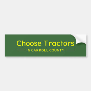 Kies Tractors in Carroll County Bumpersticker