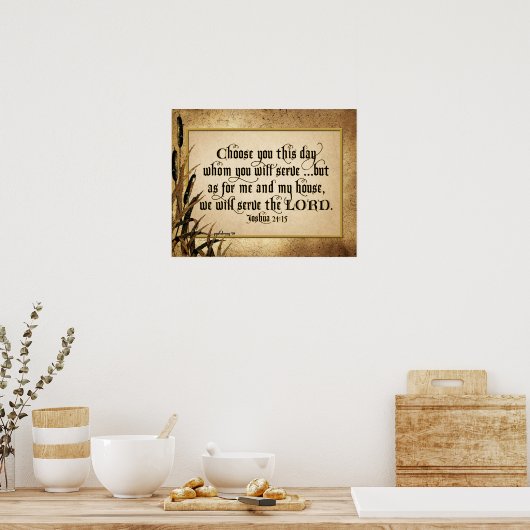 Kies u deze dag (Joshua 24:15) Poster (Keuken)