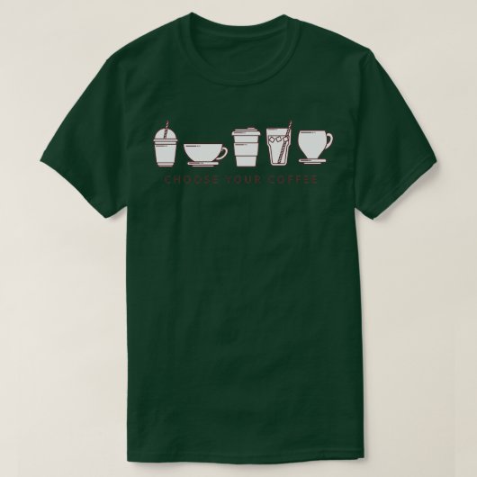 KIES UW KOFFIE T-SHIRT (Design voorkant)