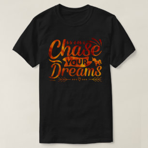 KIES UW motivatie prijsopgave VOOR DREAMS T-shirt