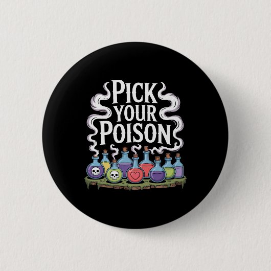 Kies uw Poison Flessen Gothic Halloween 3 Ronde Button 5,7 Cm (Voorkant)