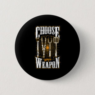Kies uw wapen grill gebruiksvoorwerpen Grappig BBQ Ronde Button 5,7 Cm