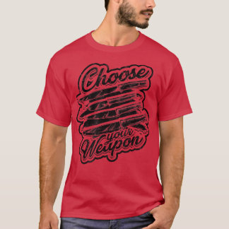 Kies uw wapenDelicious Kitchen Food Eat en C T-shirt