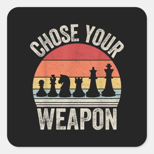 Kies uw weapon grappige stukken vierkante sticker (Voorkant)