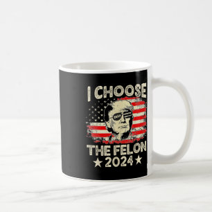 Kies voor de Felon 2024 Funny Republican Pro Trump Koffiemok