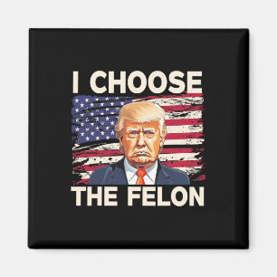 Kies voor de Felon Funny Pro Trump 2024 American F Magneet