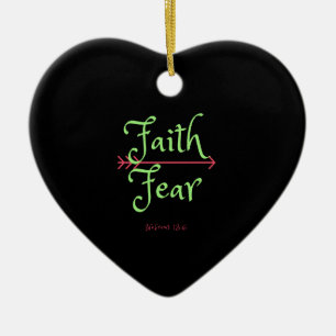 Kies voor Faith over Angst Christelijk Shirt Keramisch Ornament