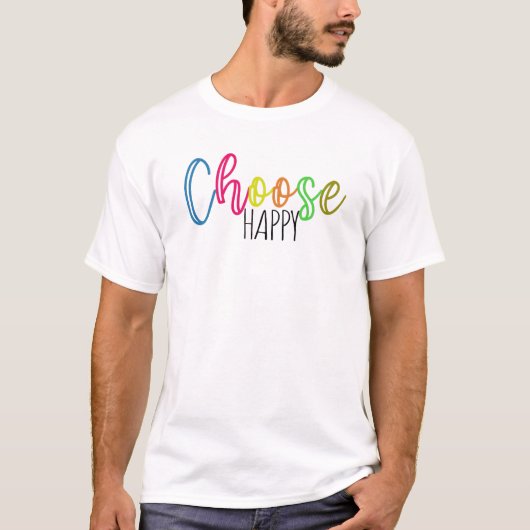Kies voor Geluk T-shirt (Voorkant)