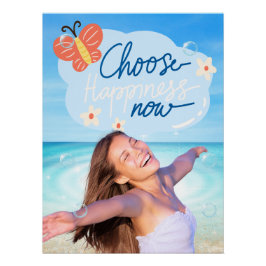 Kies voor Happiness Now Inspirerend Beach Poster