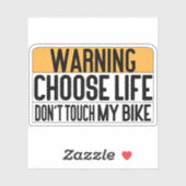 Kies voor het leven Raak mijn fiets niet aan Sticker (Vel)
