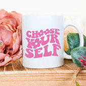 Kies voor jezelf Mok