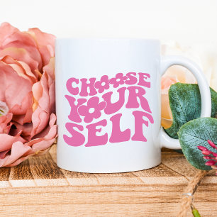 Kies voor jezelf Mok