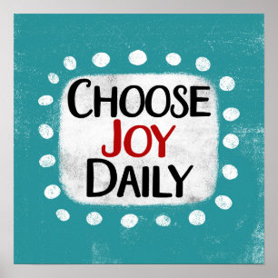 Kies voor Joy Daily Poster Wall Art