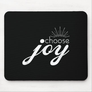 Kies voor Joy Motivatie en Inspirerend Muismat
