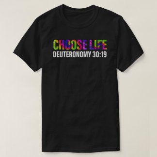 Kies voor Life Deuteronomie 30 19 kleding T-shirt