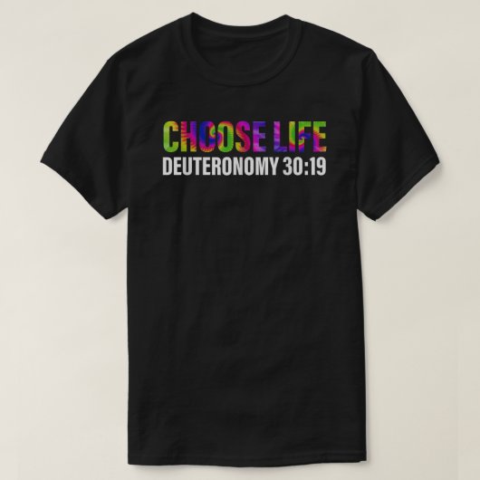 Kies voor Life Deuteronomie 30 19 kleding T-shirt (Design voorkant)