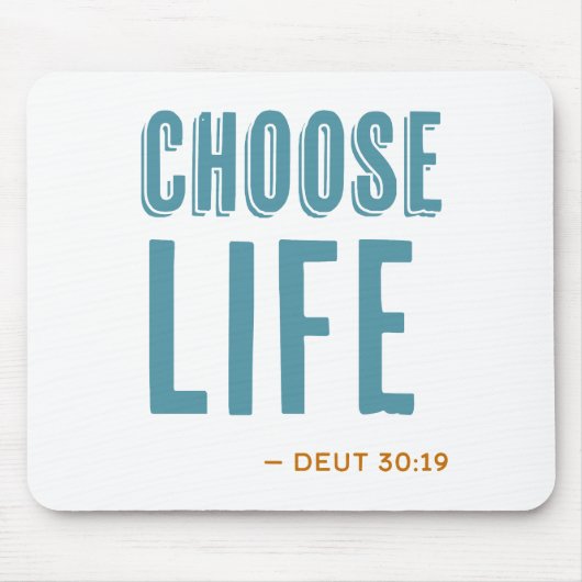 Kies voor Life Deuteronomie 30:19 Pro-Life Muismat (Voorkant)