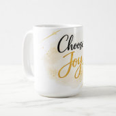 Kies voor vreugde inspirerende cadeau mok (Voorkant links)