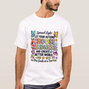 Kies voor Vriendelijkheid Kleurrijke Citatencadeau T-shirt
