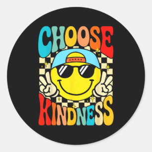 Kies voor vriendelijkheid wees aardig inspirerende ronde sticker