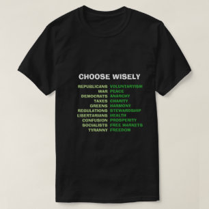 Kies voor Wisely Tyranny of Freedom T-shirt