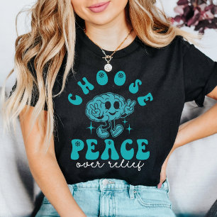 Kies Vrede Boven Verlichting OCD Bewustzijn  T-shirt