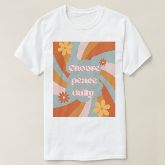 Kies Vrede Dagelijks – Inspirerend t-shirt ontwerp (Design voorkant)