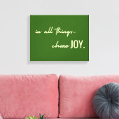Kies vreugde. In alle dingen. Canvas kunst aan de (Insitu (Woonkamer))