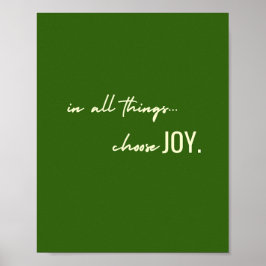 Kies vreugde. In alle dingen. POSTER & PRINTS