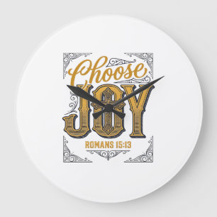 Kies vreugde Romans 15_13 Christelijk geloof Shirt Grote Klok
