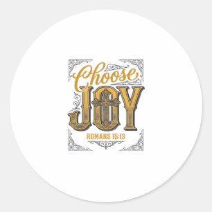 Kies vreugde Romans 15_13 Christelijk geloof Shirt Ronde Sticker