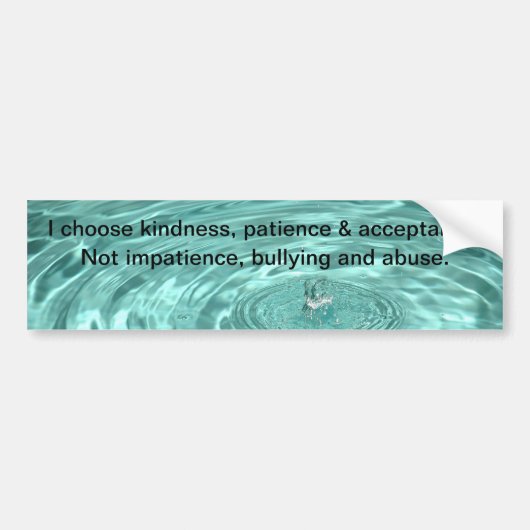 Kies vriendelijkheid geduld acceptatie Bumperstick Bumpersticker (Voorkant)