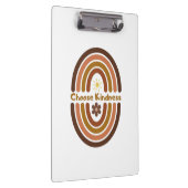 Kies vriendelijkheid, maak de wereld vriendelijker klembord (Rechts)