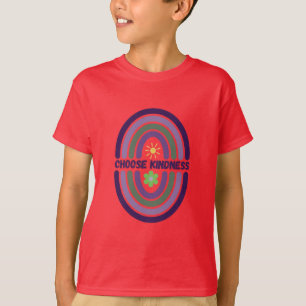 Kies vriendelijkheid. Maak de wereld vriendelijker T-shirt