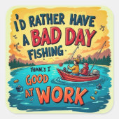 Kies vrijetijdsbesteding: Gevist over werk Vierkante Sticker (Voorkant)