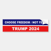 Kies Vrijheid niet bang voor Trump 2024 Bumpersticker (Voorkant)