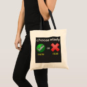 Kies Wijs Geloof of Angst? Tote Bag (Voorkant (product))