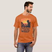 Kies Wijselijk Zonsondergang T-shirt (Voorkant volledig)