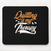 Kieuwen is mijn therapie met kwilt-kraftgeschenk muismat (Voorkant)