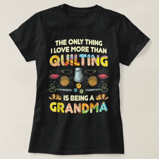 Kieuwen naaigrot grootmagift voor Quilter T-shirt (Design voorkant)