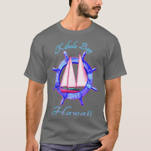 Kiholo Bay Hawaii Zeilboot Zeilvakantie Nautic T-shirt