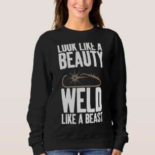 Kijk als een mooie las als een beest Vrouw lassen Trui