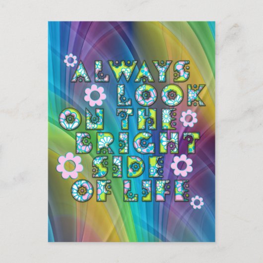 kijk altijd naar de goede kant van het leven briefkaart (Voorkant)