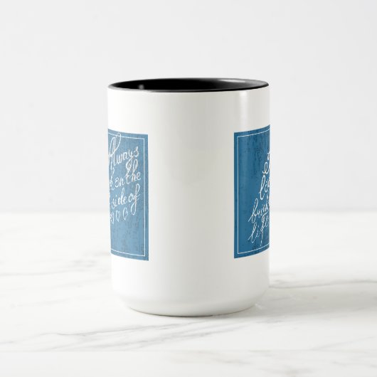 Kijk altijd naar de heldere kant van het leven mok (Midden)