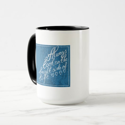 Kijk altijd naar de heldere kant van het leven mok (Voorkant links)