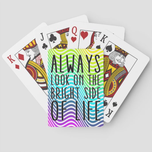 Kijk altijd naar de heldere kant van het leven pokerkaarten (Achterkant)
